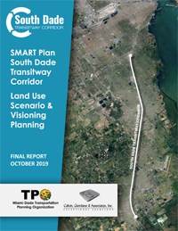 Click here to download the SMART Plan South-Dade Transitway Corrdor Land-use Scenario and Visioning Planning Study